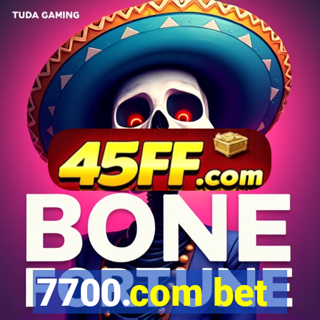 7700.com bet